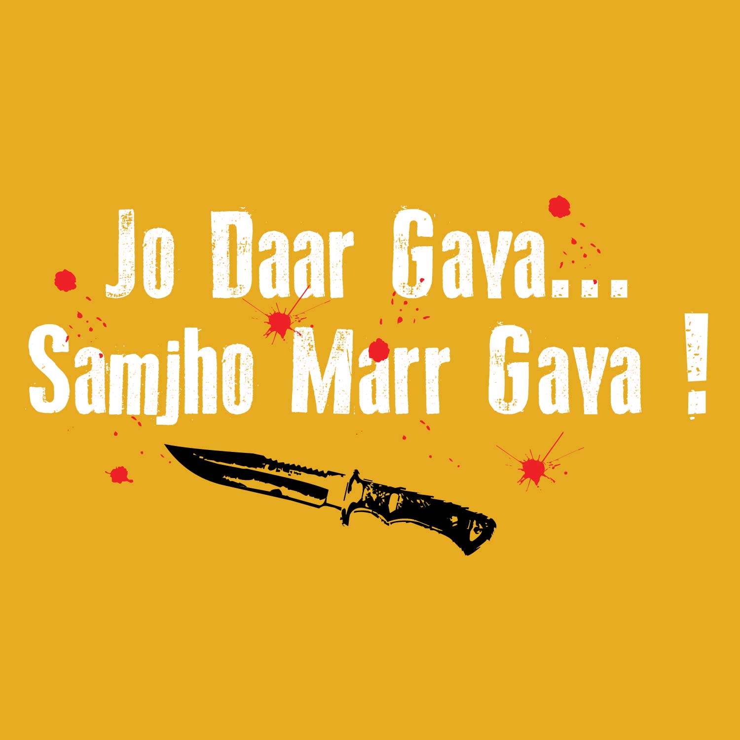 Jo Dar Gaya – Tantra Original Since 1997 – Unisex Cotton Tee Everyday Wear – Shipping Globally!