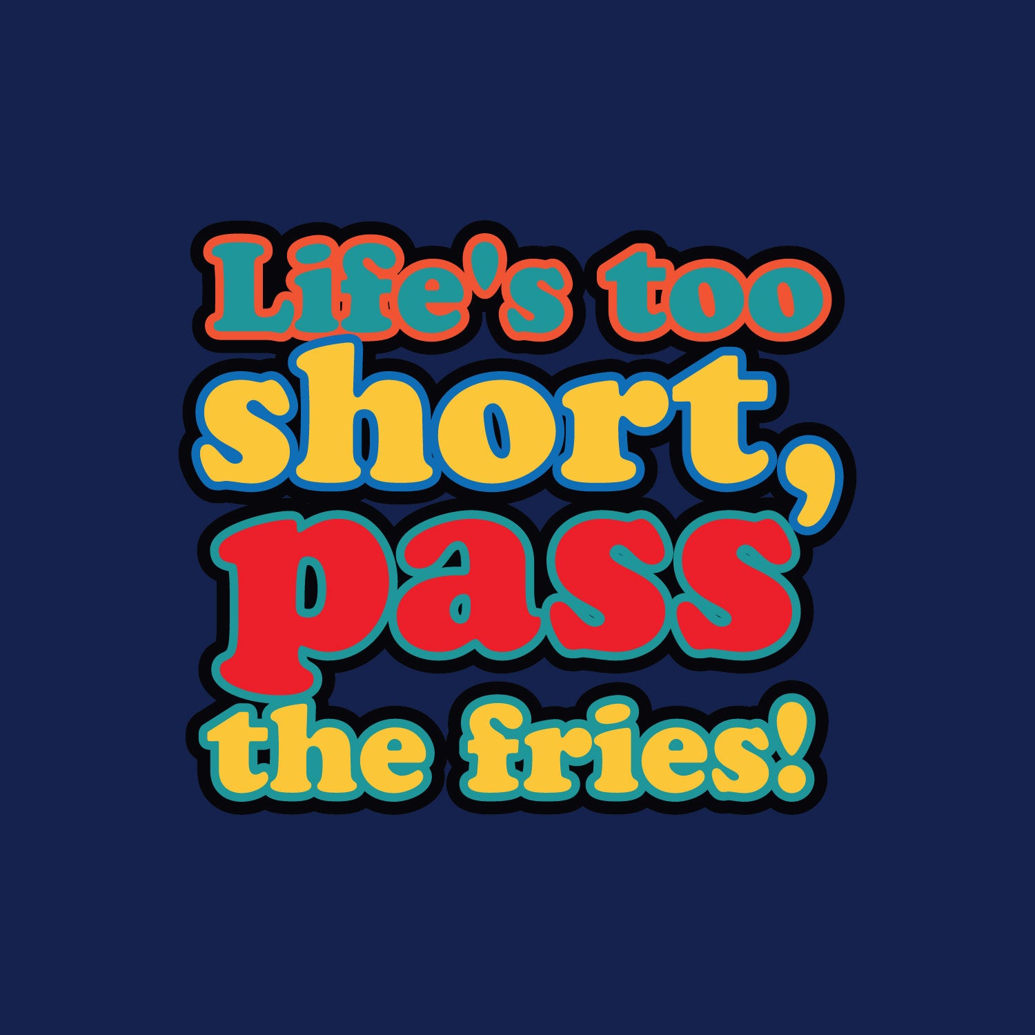 Life’s Too Short – Tantra Original Brand Since 1997 – Unisex Cotton Tee Everyday Wear – Shipping Globally!