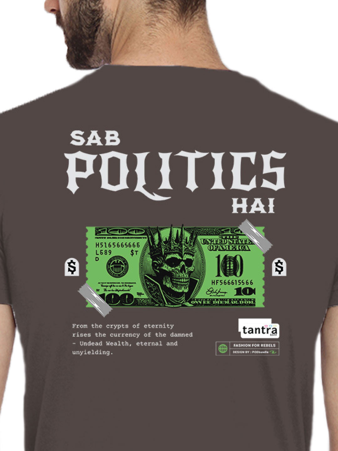 Sab Politics Hai Back Print – Tantra Original Brand Since 1997 – Unisex Cotton Tee Everyday Wear - Shipping Globally!