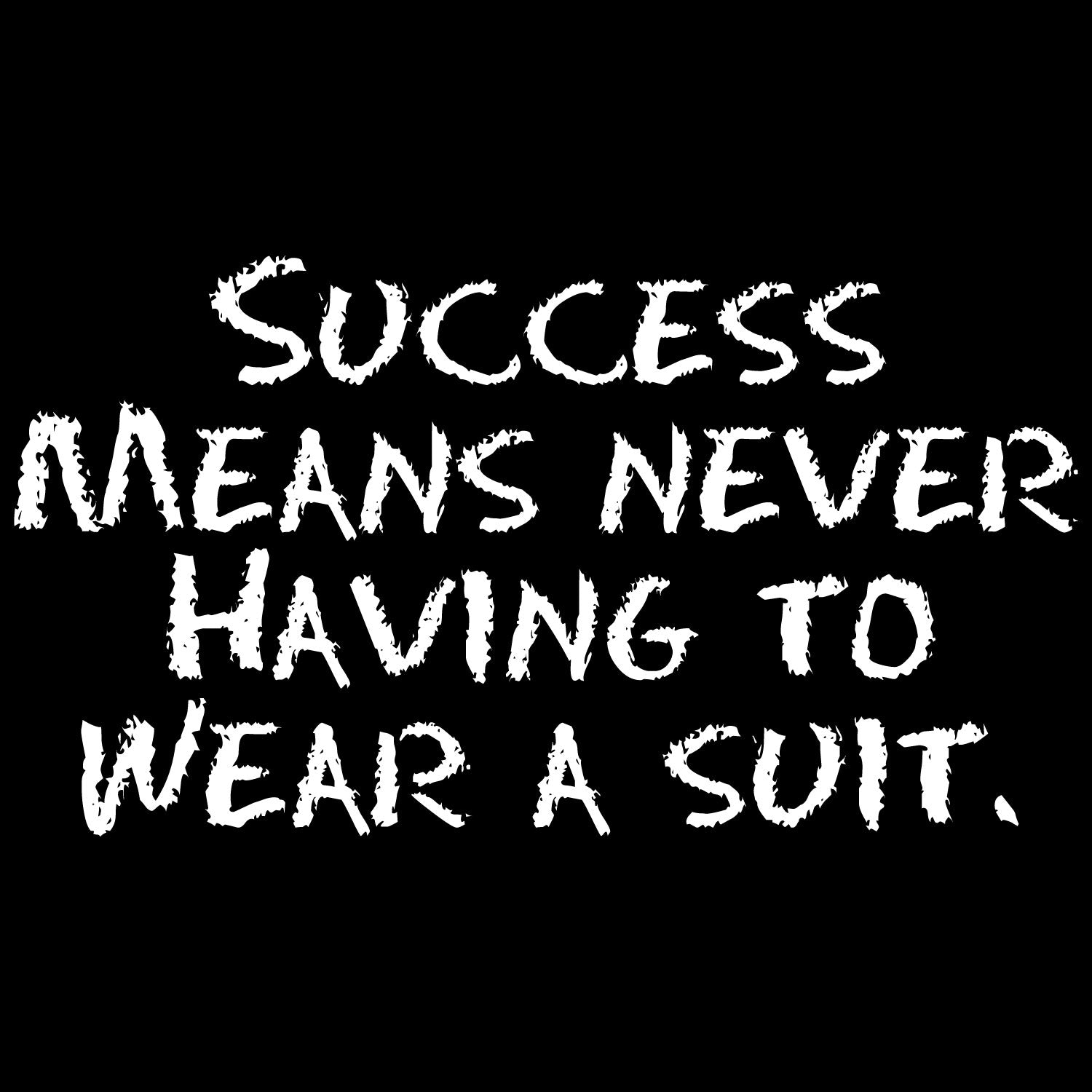 Success – Tantra Original Since 1997 – Unisex Cotton Tee Everyday Wear – Shipping Globally!
