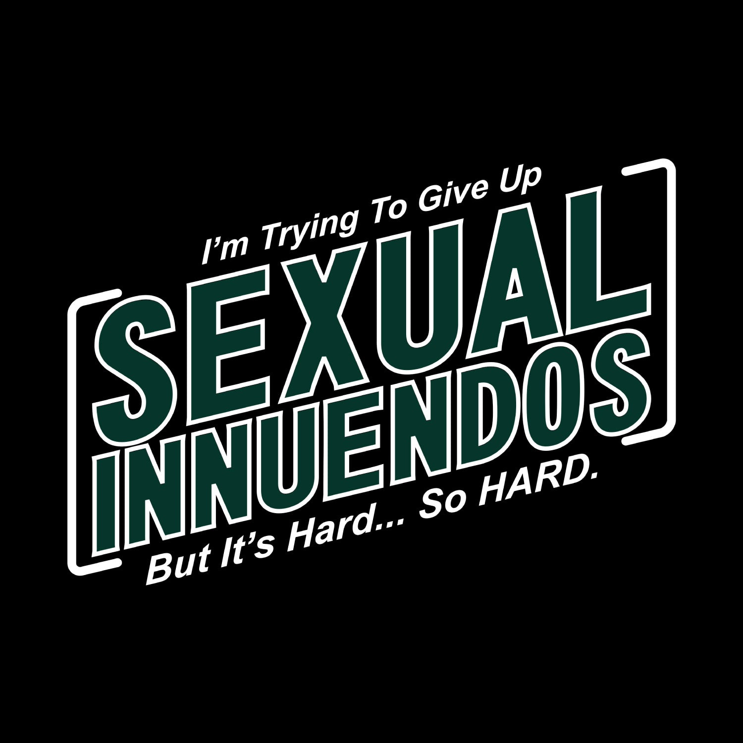 Sexual Innuendos – Tantra Original Since 1997 – Unisex Cotton Tee Everyday Wear – Shipping Globally!
