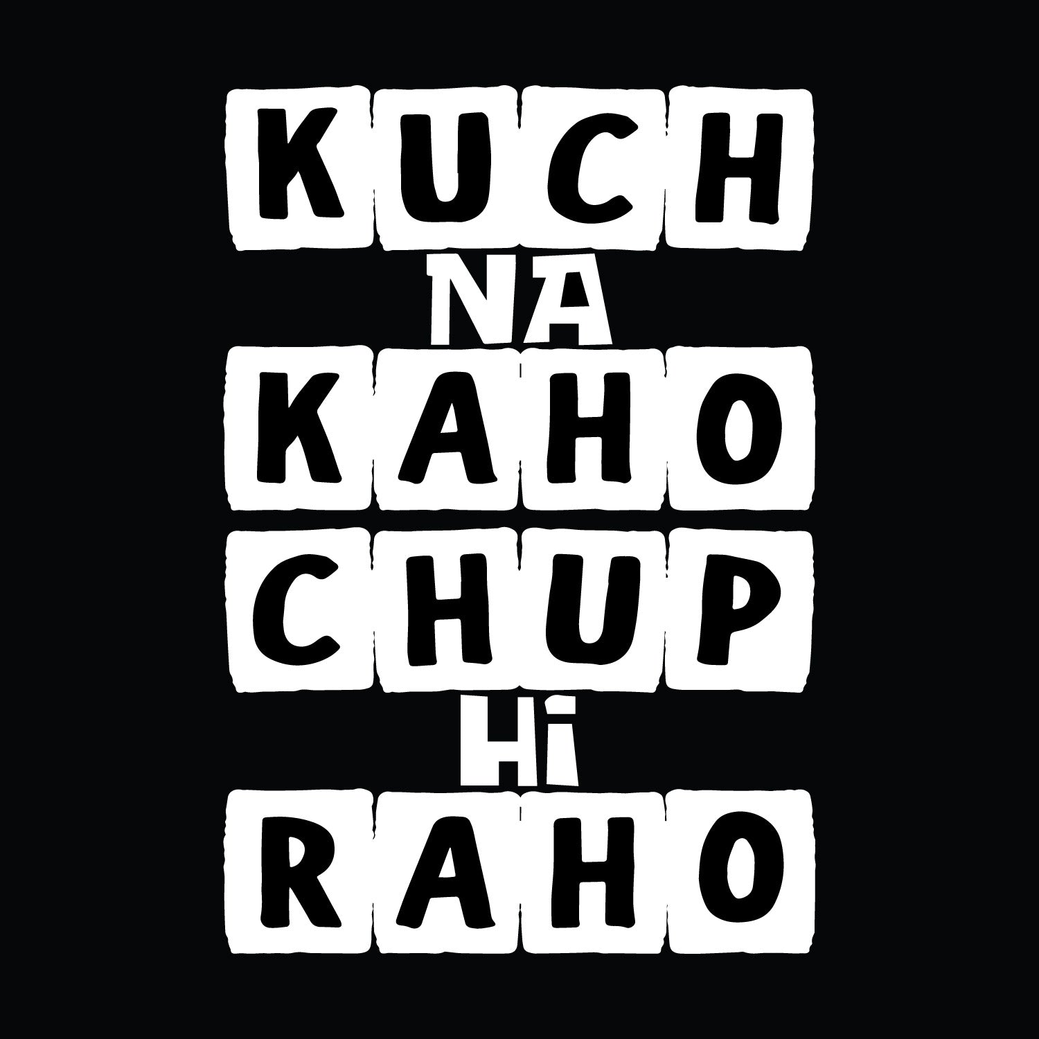 Kuch Na Kaho – Tantra Original Brand Since 1997 – Unisex Cotton Tee – Moody Everyday Wear - Shipping Globally!