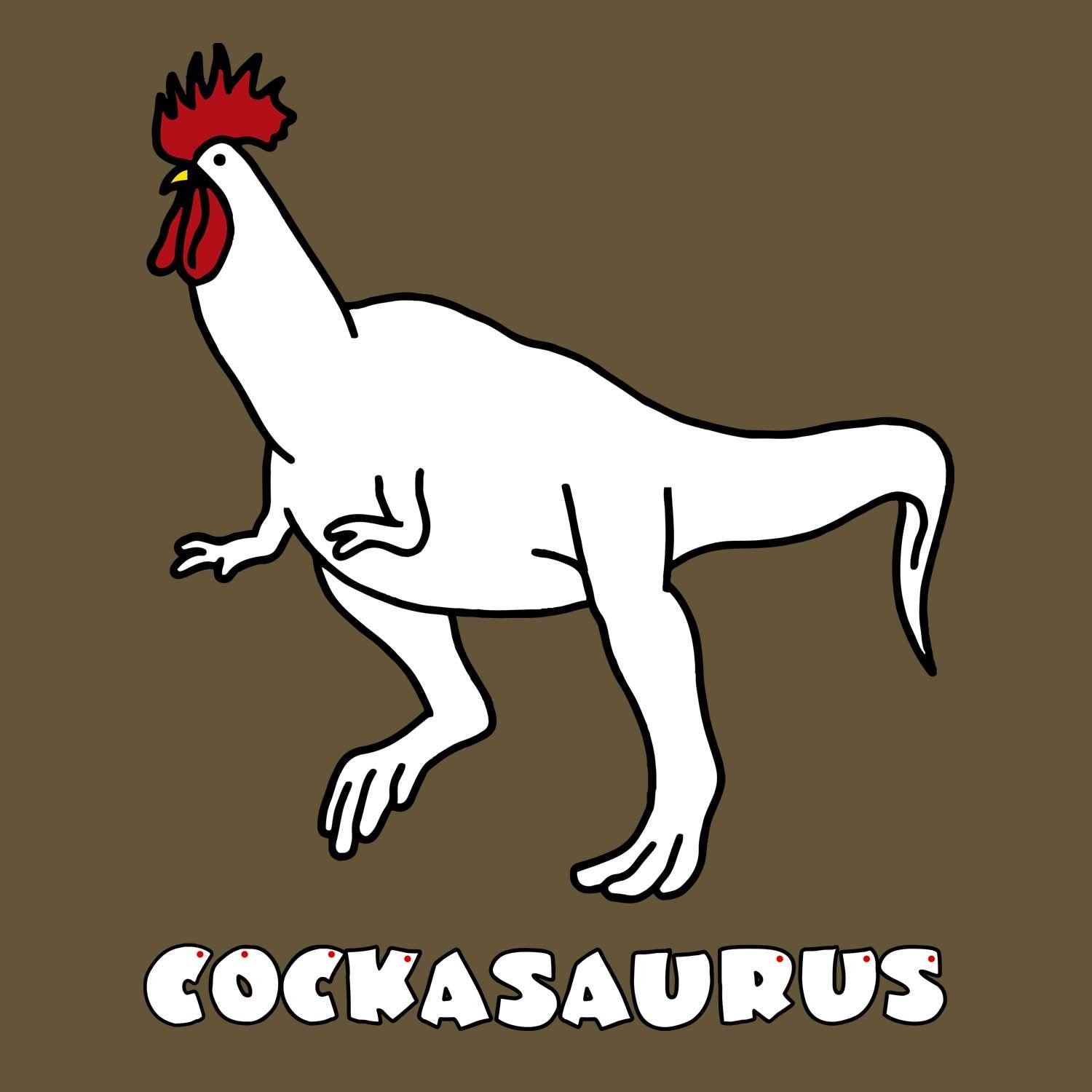 Cockasaurus - Shipping Globally!