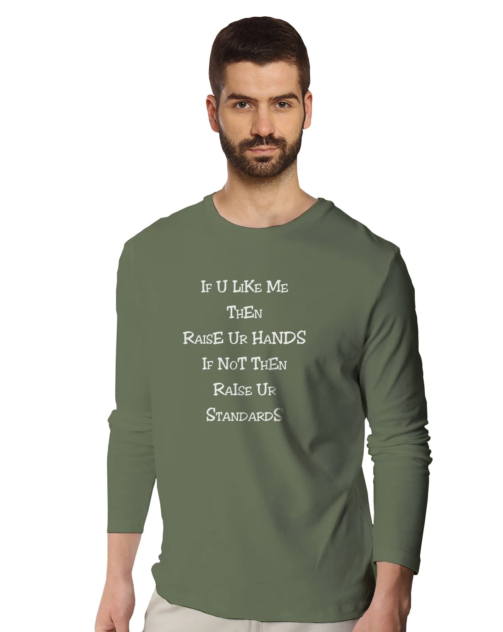 If u like me (Full Sleeves) - Mens T-shirts - Shipping Globally!