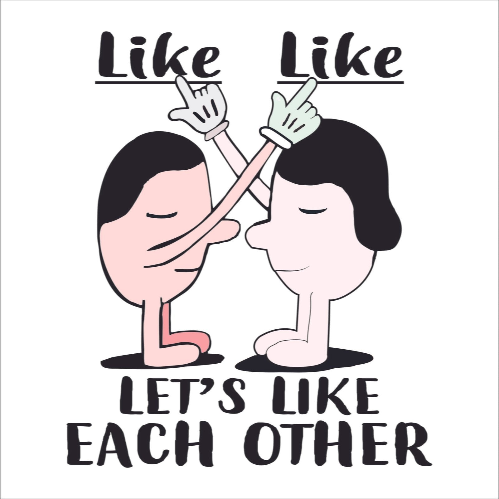 Like Like