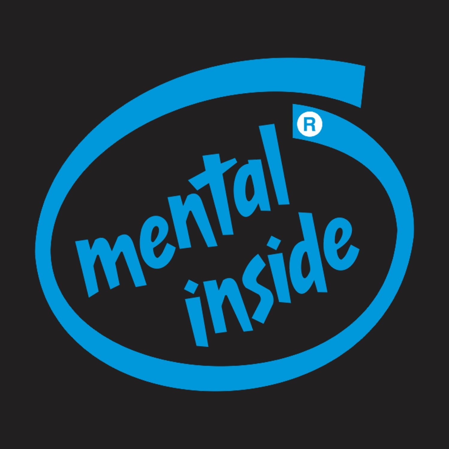 Mental Inside - Shipping Globally!