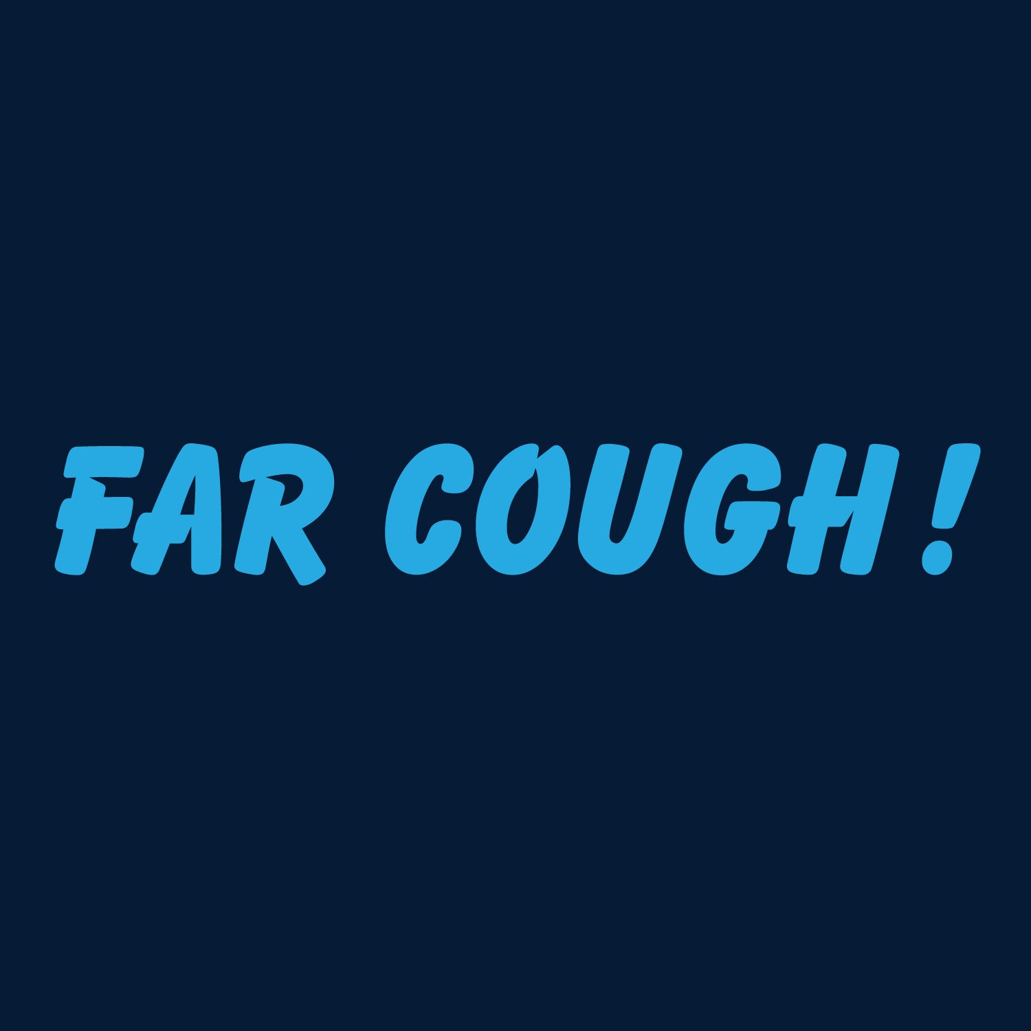 Tantra Far Cough Cotton Unisex T-Shirt Everyday Casual Wear Original Since 1997 Shipping Globally
