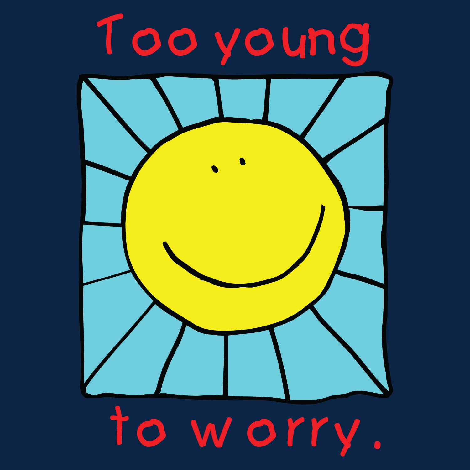 Too Young Kids Tee – Tantra Original Since 1997 – Cotton Tee Everyday Wear – Shipping Globally!