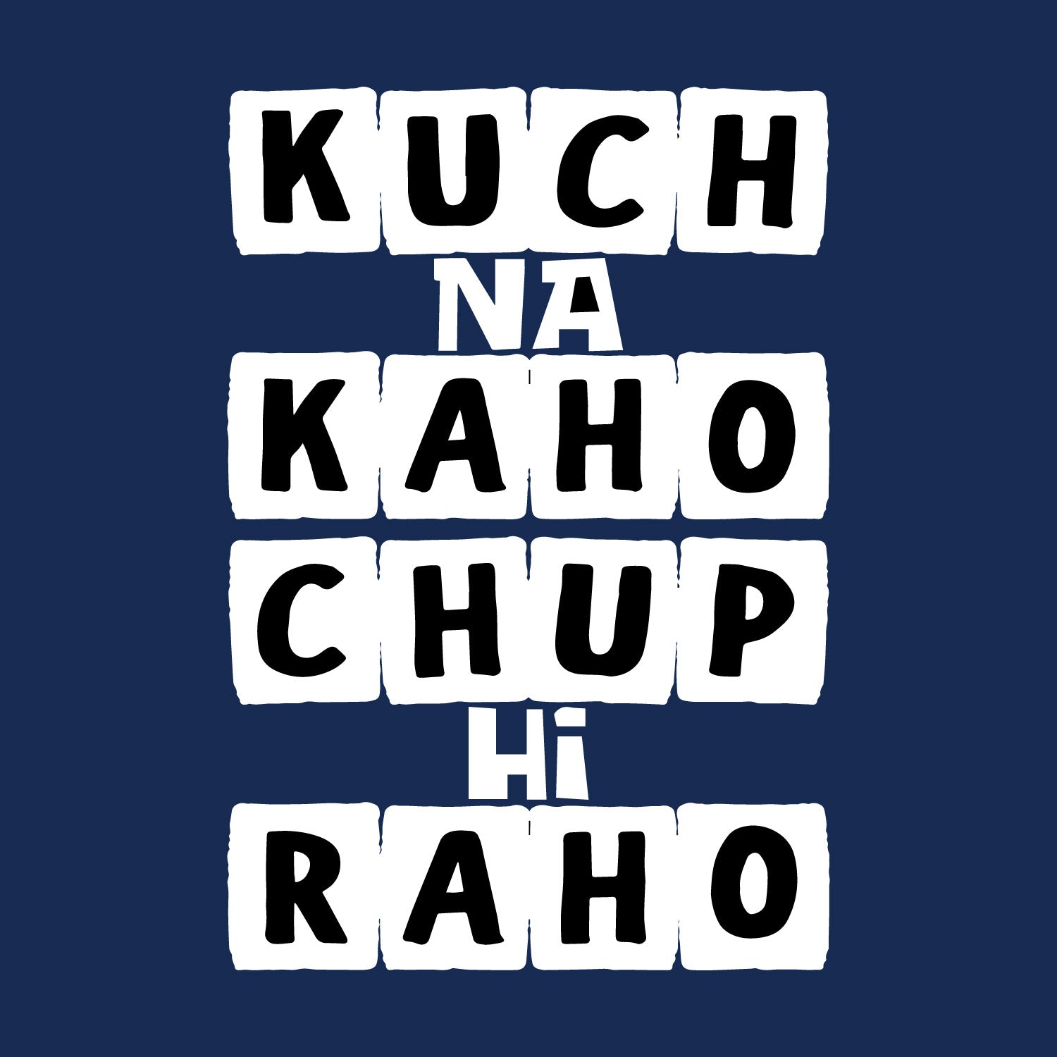 Kuch Na Kaho – Tantra Original Brand Since 1997 – Unisex Cotton Tee – Moody Everyday Wear - Shipping Globally!