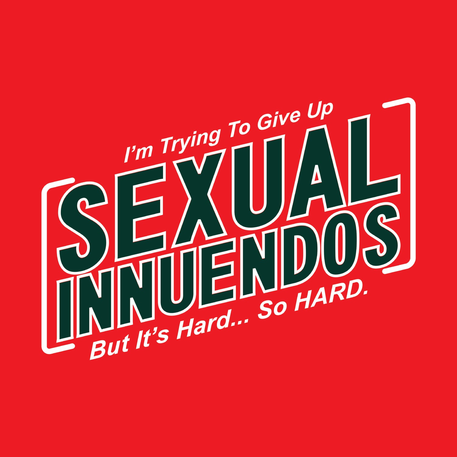 Sexual Innuendos – Tantra Original Since 1997 – Unisex Cotton Tee Everyday Wear – Shipping Globally!
