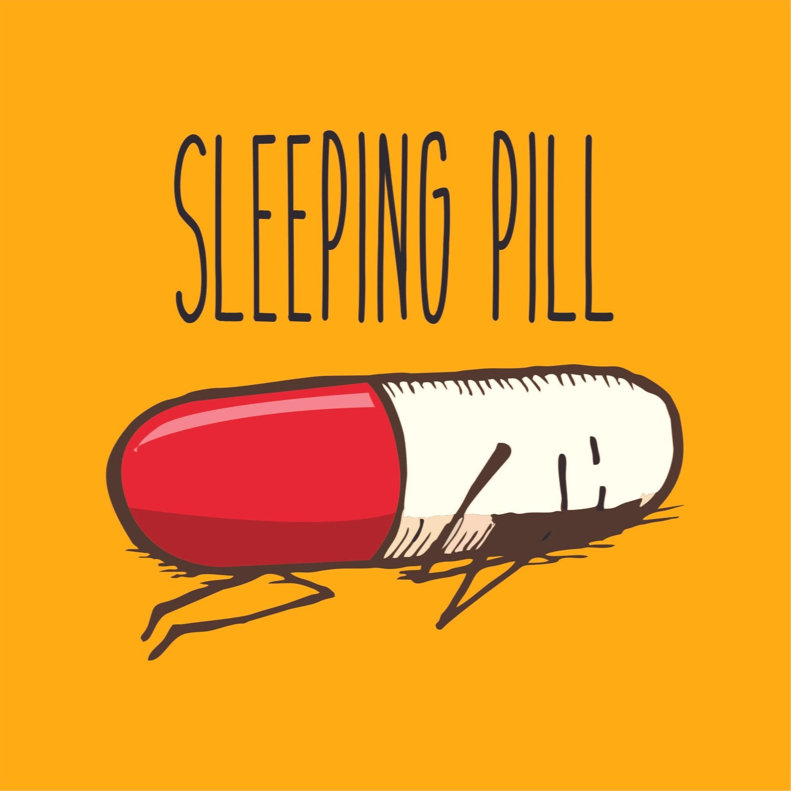 Sleeping Pill - Shipping Globally!