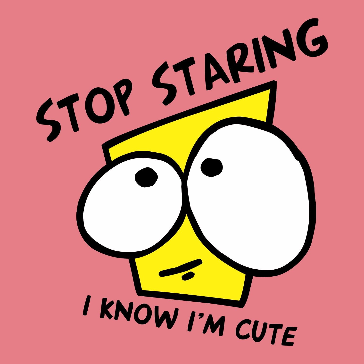 Stop Staring - Shipping Globally