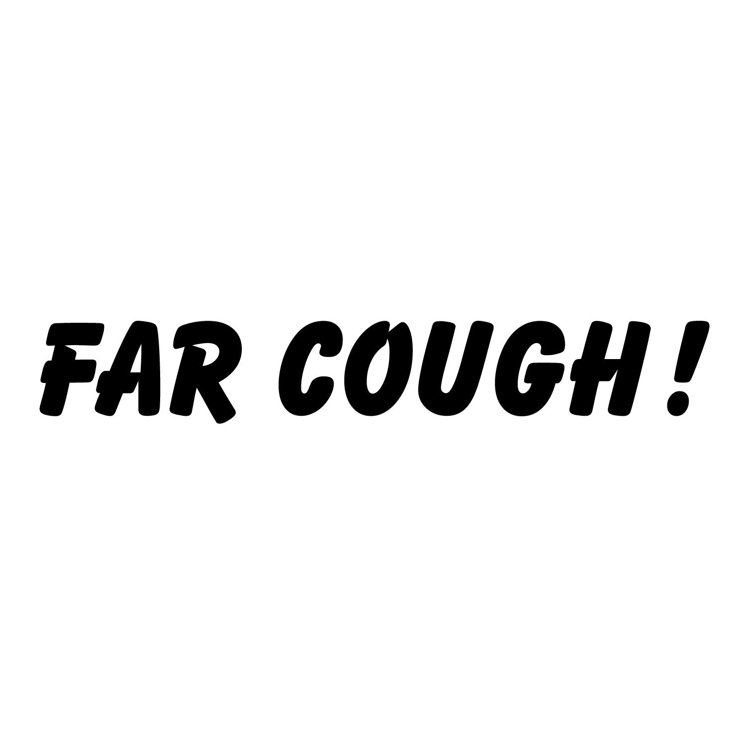 Tantra Far Cough Cotton Unisex T-Shirt Everyday Casual Wear Original Since 1997 Shipping Globally