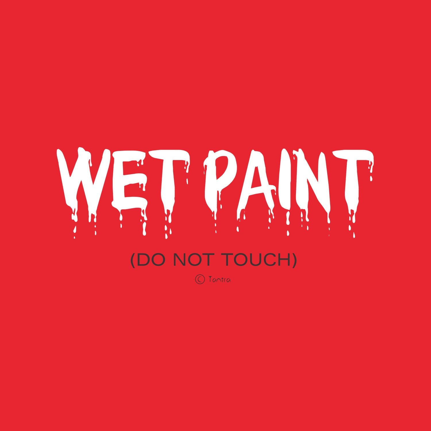 Wet Paint