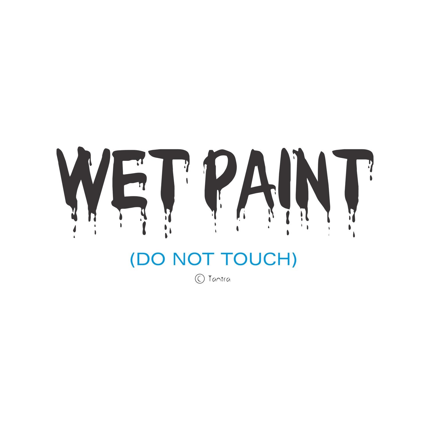 Wet Paint