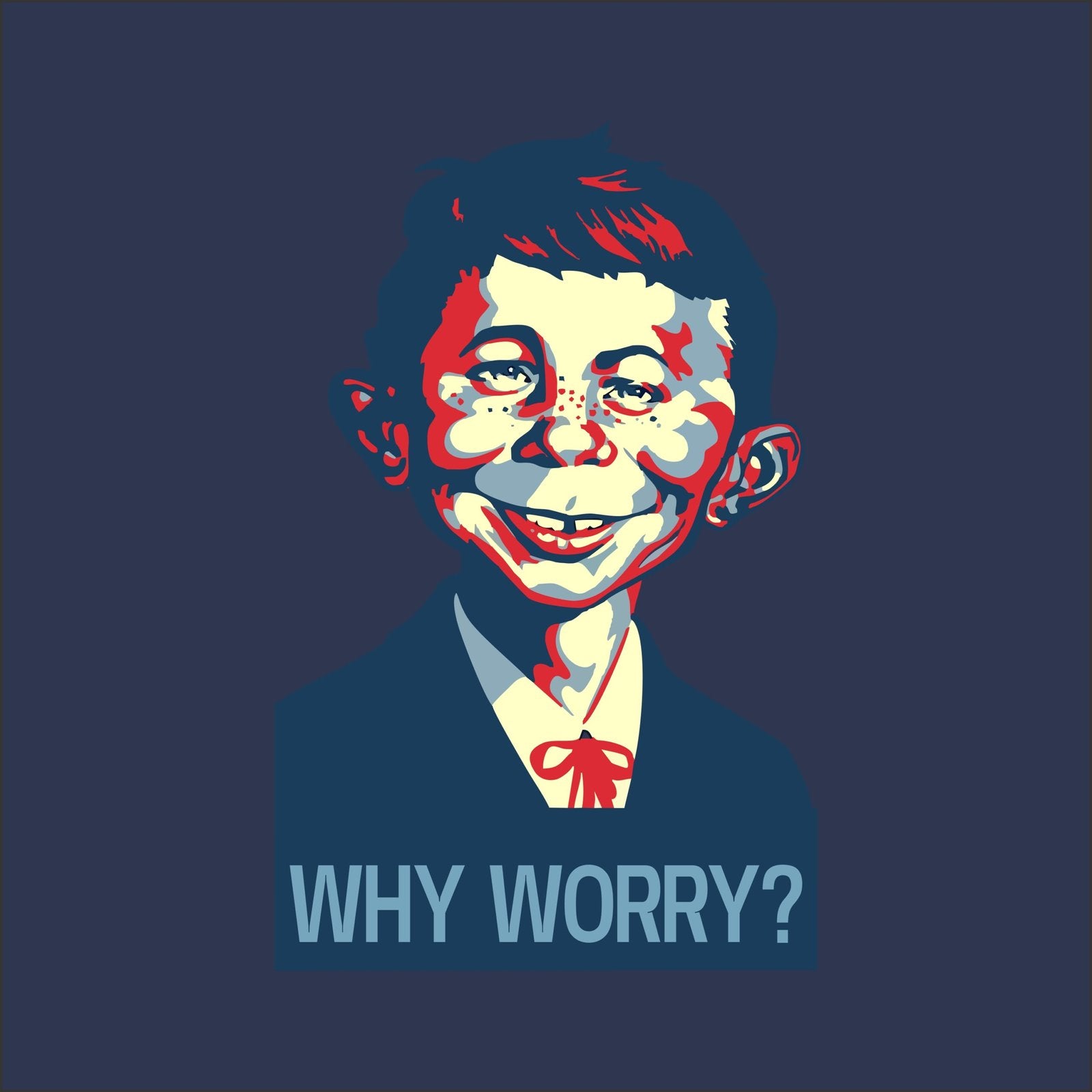 Why Worry - Mens T-shirts - Shipping Globally!