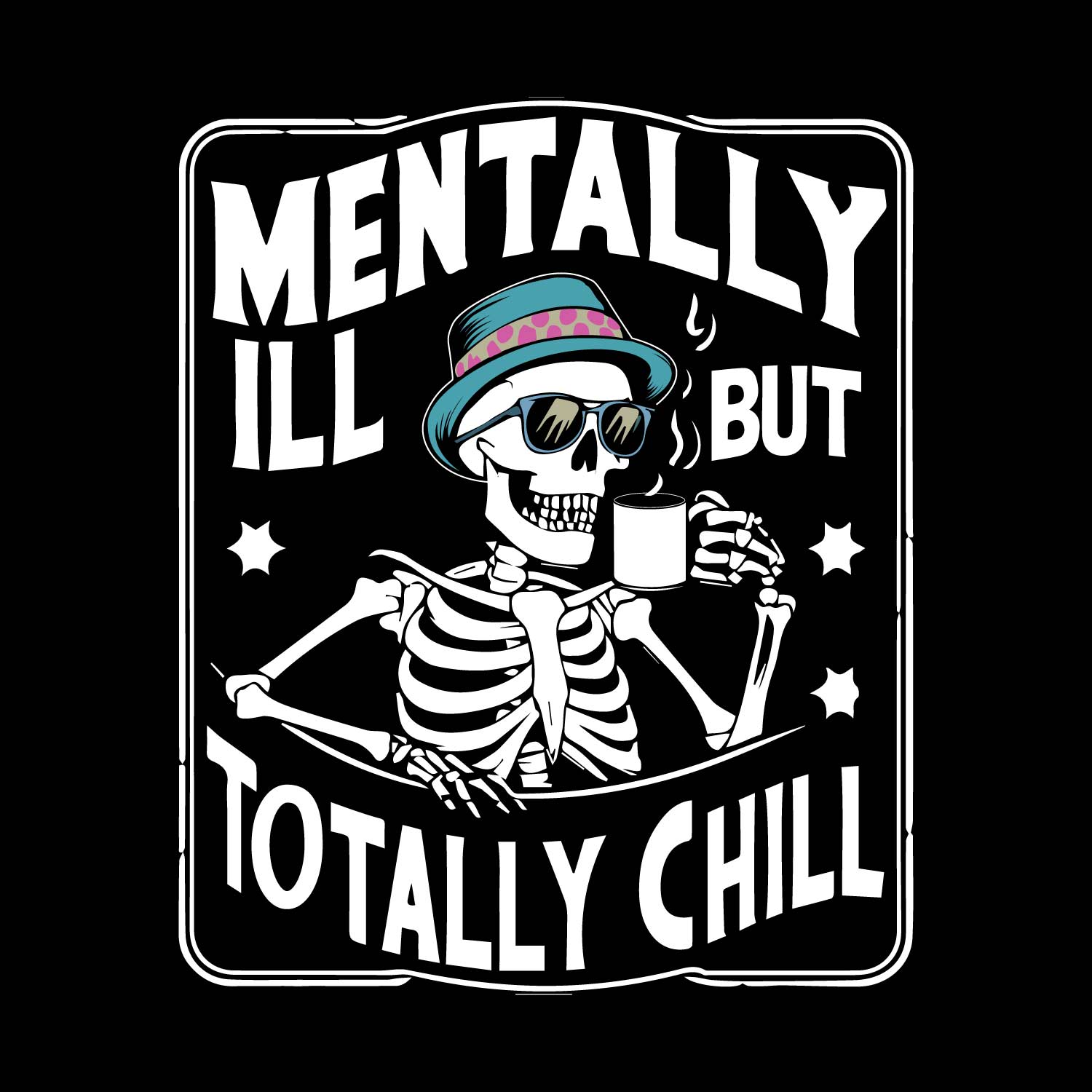 Mentally Chill – Tantra Original Brand Since 1997 – Unisex Graphic Cotton Tee – Mood-Inspired Wear - Shipping Globally!