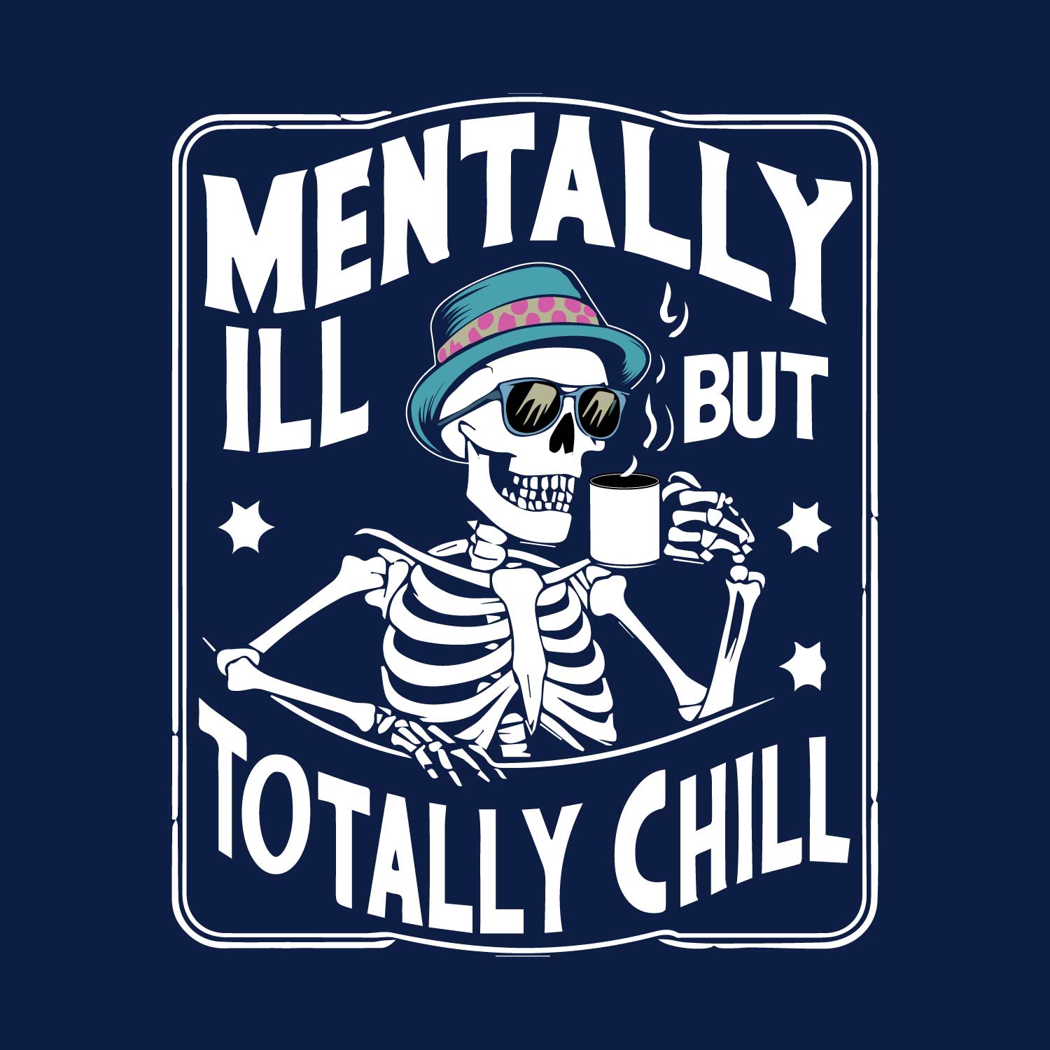 Mentally Chill – Tantra Original Brand Since 1997 – Unisex Graphic Cotton Tee – Mood-Inspired Wear - Shipping Globally!